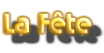 La Fête